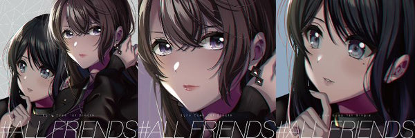 D4DJ Lynx Eyes 1st Single「#ALL FRIENDS」 3形態同時購入キャンペーン開催！