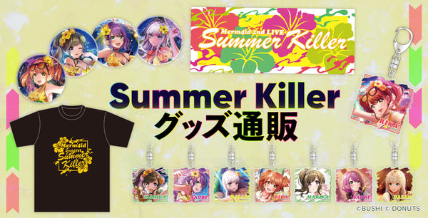 Merm4id 2nd LIVE Summer Killer