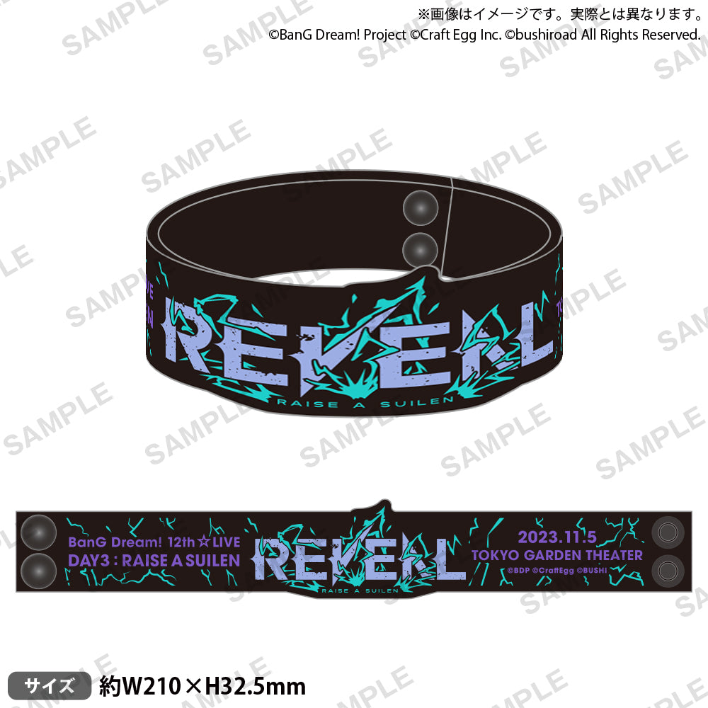 BanG Dream! 12th☆LIVE DAY3:RAISE A SUILEN「REVEAL」 ラバー