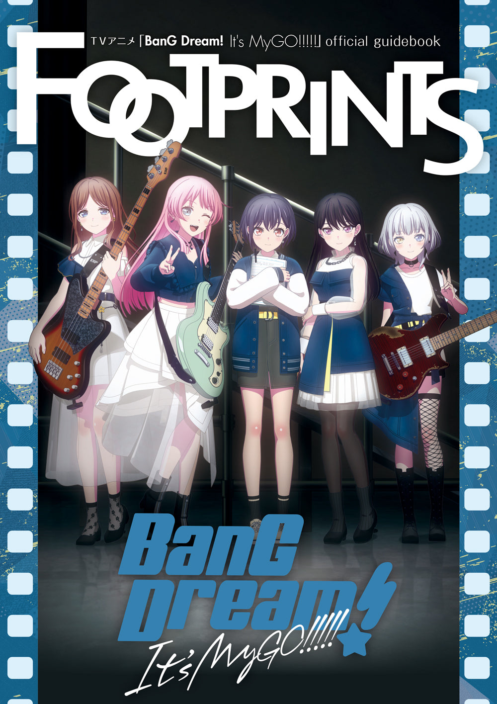 TVアニメ「BanG Dream! It's MyGO!!!!!」official guidebook FOOTPRINTS