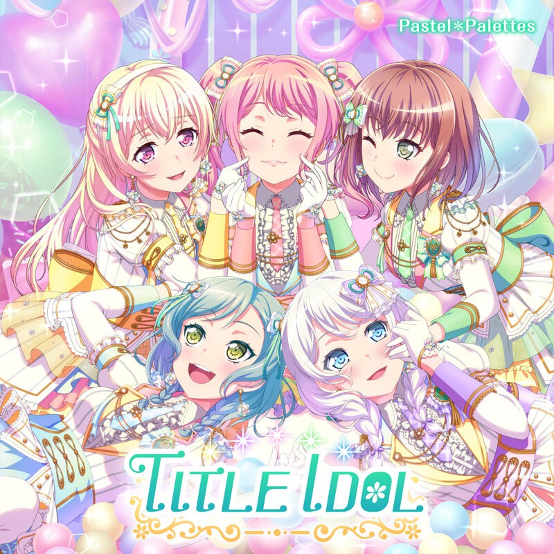 【格安saleスタート】 Pastel＊Palettes 1st IDOL」【通常盤】 Album「TITLE アクリルスタンド
