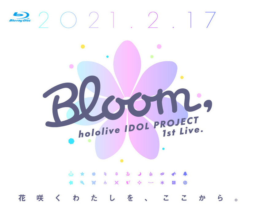 Blu-ray】hololive IDOL PROJECT 1st Live.『Bloom,』