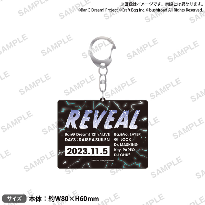 BanG Dream! 12th☆LIVE DAY3:RAISE A SUILEN「REVEAL」　記念キーホルダー