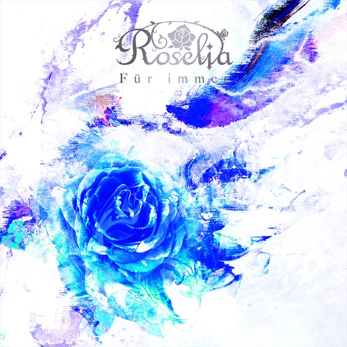 Roselia 3rd Album「Für immer」【通常盤】