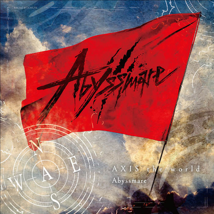 UniChØrd,Abyssmare「トーキョーオタクデート/AXIS the world」