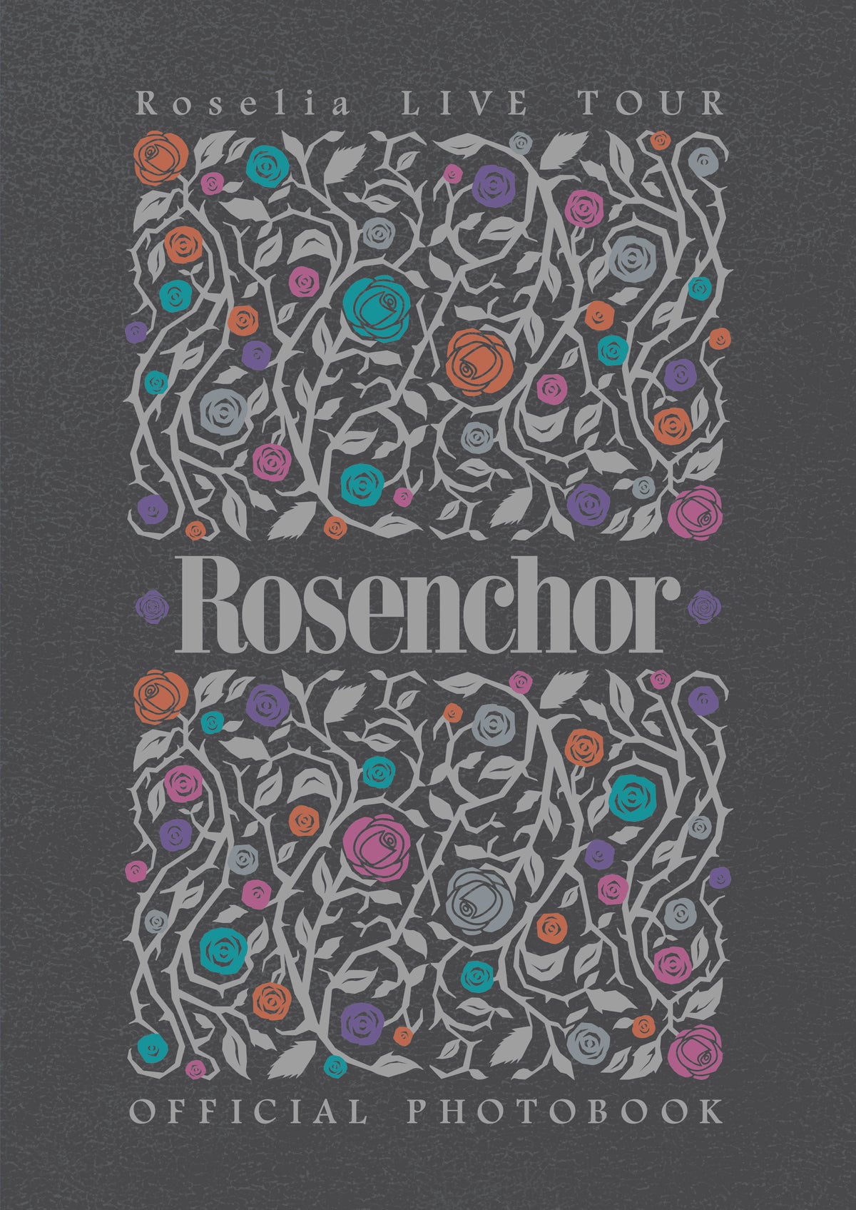 Roselia LIVE TOUR「Rosenchor」 OFFICIAL PHOTOBOOK