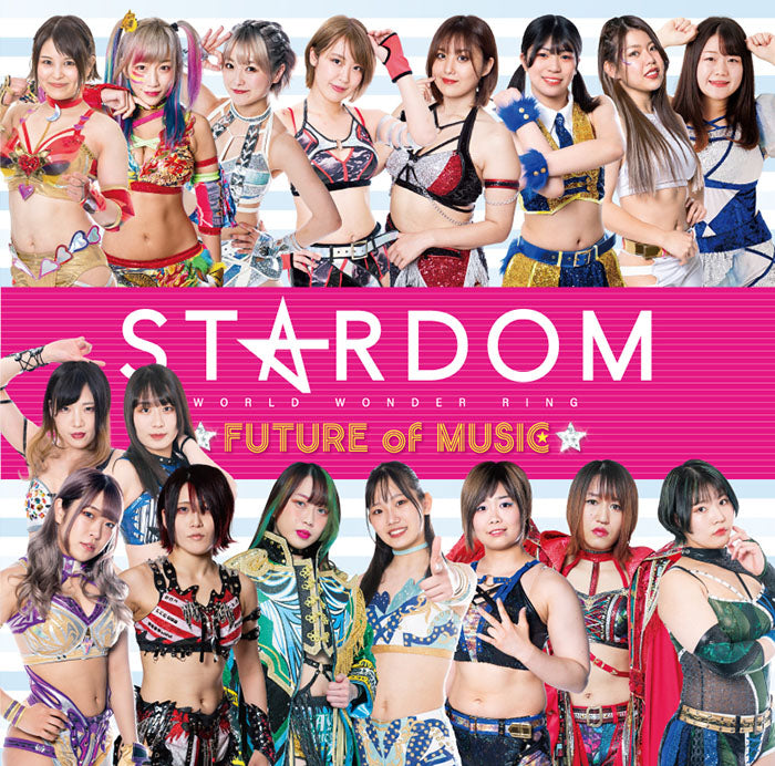 STARDOM「STARDOM FUTURE of MUSIC」【初回生産限定盤】