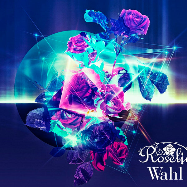 Roselia 2nd Album「Wahl」【Blu-ray付生産限定盤】