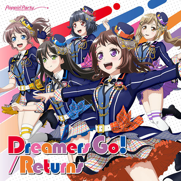 Poppin'Party 14th Single「Dreamers Go!／Returns」【Blu-ray付生産限定盤】