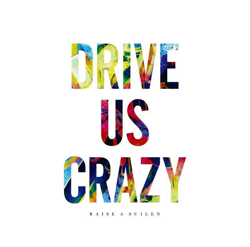 RAISE A SUILEN 4th Single「DRIVE US CRAZY」【通常盤】