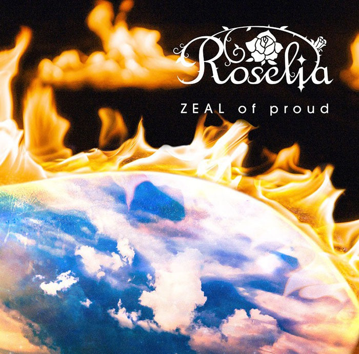 Roselia 11th Single「ZEAL of proud」【Blu-ray付生産限定盤】