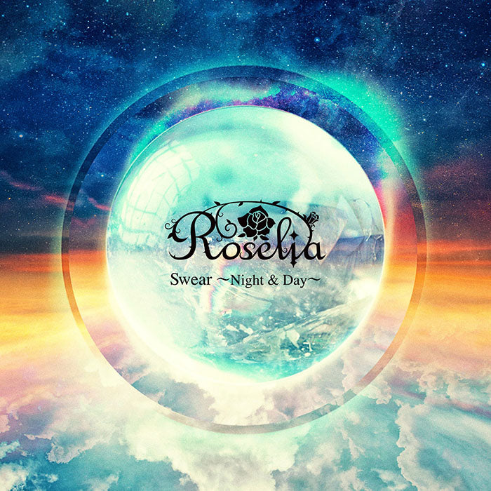 Roselia 12th Single「Swear 〜Night & Day〜」【通常盤】