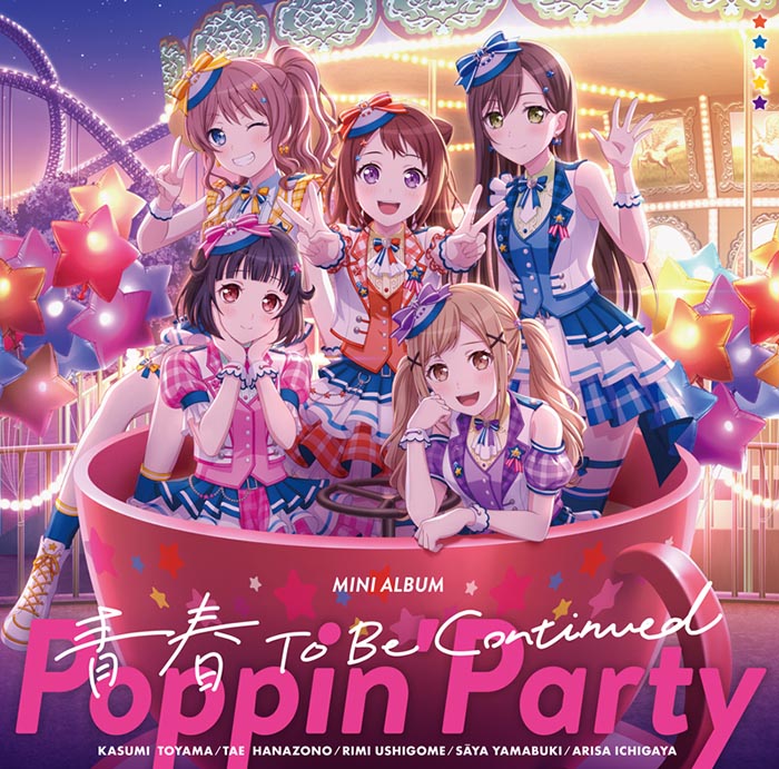 Poppin'Party ミニAlbum「青春 To Be Continued」【通常盤】