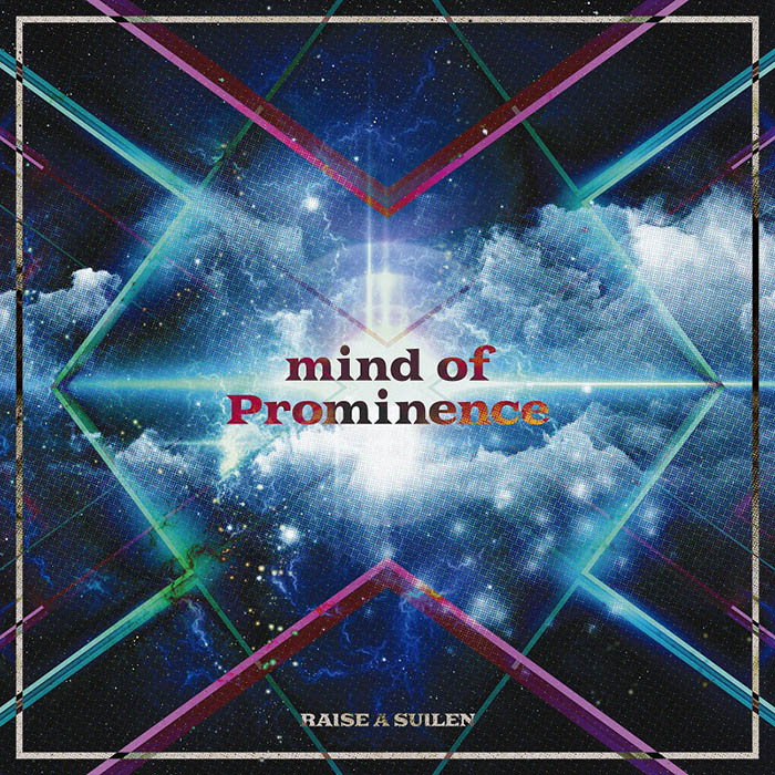 RAISE A SUILEN 6th Single「mind of Prominence」【Blu-ray付生産限定盤】