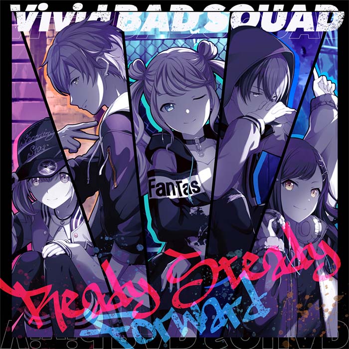 Vivid BAD SQUAD 1st Single「Ready Steady/Forward」